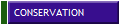 CONSERVATION